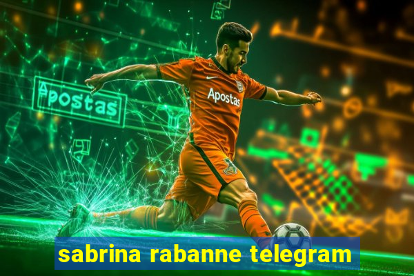 sabrina rabanne telegram